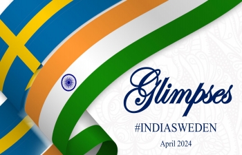 Glimpses India-Sweden April 2024